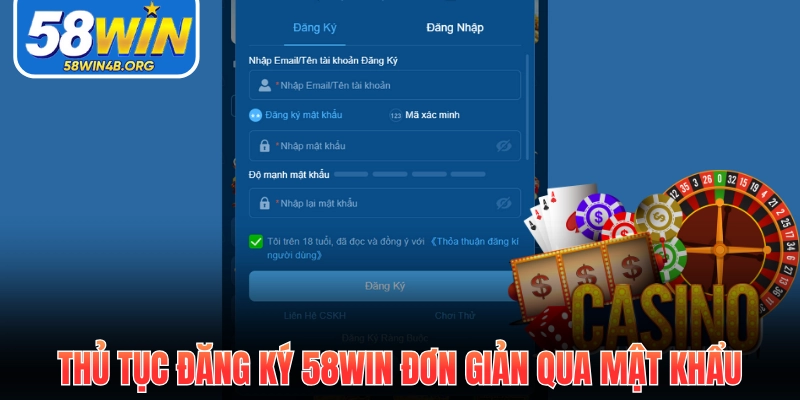 Đăng Ký 58Win Cá Cược Thả Ga Thưởng Bùng Nổ Mỗi Ngày 2 đăng ký 58Win